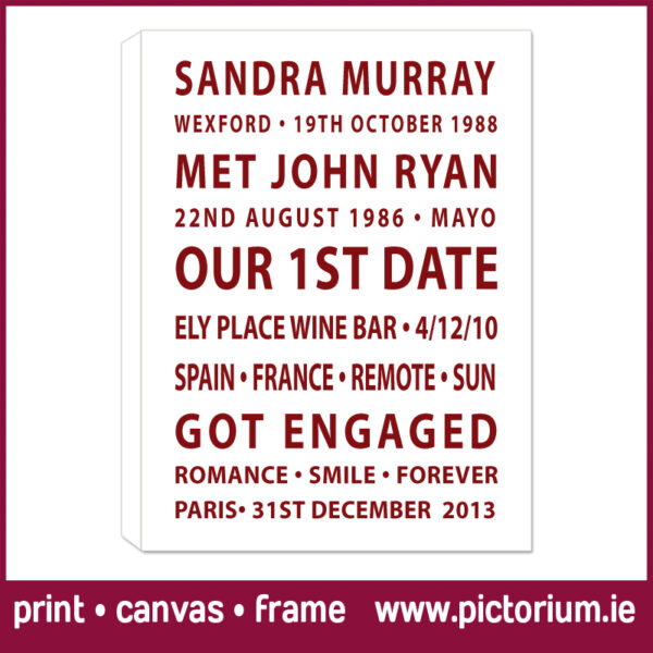 Engagement Scrolls. Custom peronsalised Scrolls designed and printed. Amazing customer reviews. Print Canvas Frame at Pictorium Photoshop Monkstown Your full service Photo Shop. They make the most wonderful gifts: Birthday • Engagement • Wedding • New Baby Why not create a special one for your home, they make a great talking point.