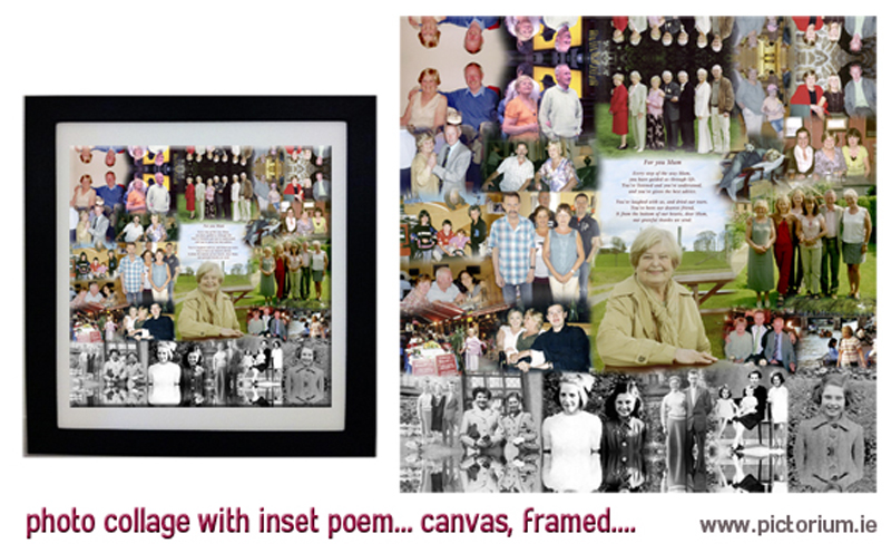 PHOTO COLLAGE MUM's BIRTHDAY Blend Collage with personalized message. Printed and Framed. Pictorium Photoshop Monkstown Dublin We Design and Print Personalised Photo Collages. Unique designs. Canvas, Printed, Framed, Block Float, Frame. Delivered all around Ireland. Birthday, Anniversary, Engagement, Wedding, Baptism, Christening, Communion Confirmation, Mothers Day, Fathers Day, Valentines Day, Christmas Gifts Bedroom Wall Art
